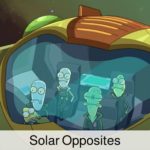 Solar Opposites drinking game.